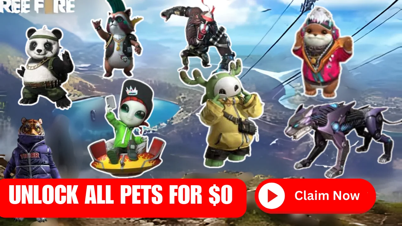Unlock All Free Fire Pets for $0
